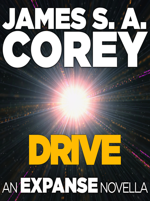 Title details for Drive by James S. A. Corey - Available